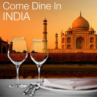 Come Dine in India: Restaurant Dining Experience, Atmospheric Background Music, Instrumental Party by Ravi Shankar