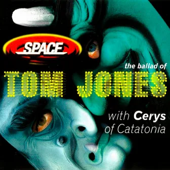 The Ballad of Tom Jones (The Mixes) by Space