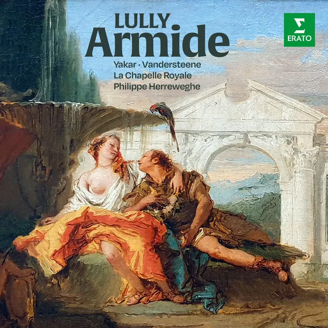 Lully: Armide, LWV 71, Act 1: "Ô ciel ! Ô disgrâce cruelle !" (Aronte, Hidraot, Armide, Chœur)