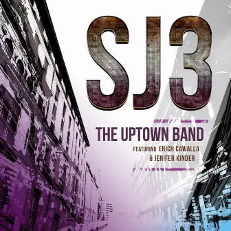 Sj3 (feat. Erich Cawalla & Jenifer Kinder) by The Uptown Band