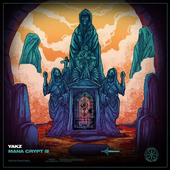 Mana Crypt EP by YAKZ