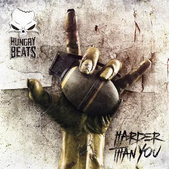 Harder Than you by Hungry Beats