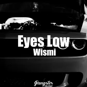 Eyes Low by Wismi