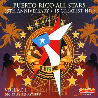 35th Anniversary - 15 Greatest Hits, Vol. 1 by Puerto Rico All Stars