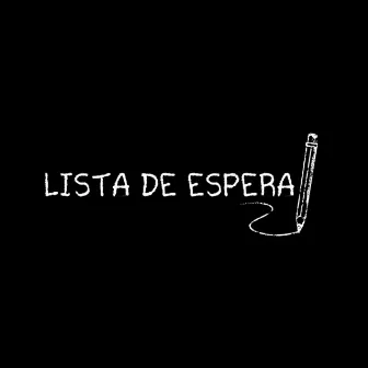 Lista de Espera by DosLetras