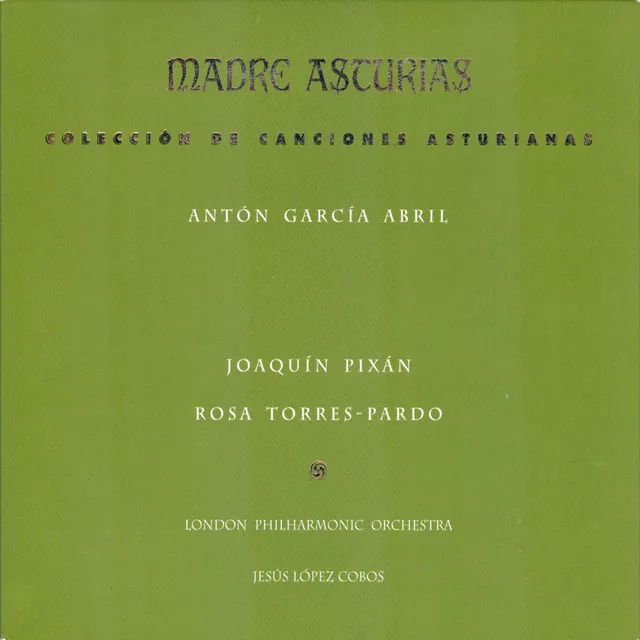 Antón García Abril: Madre Asturias (Colección de Canciones Asturianas)