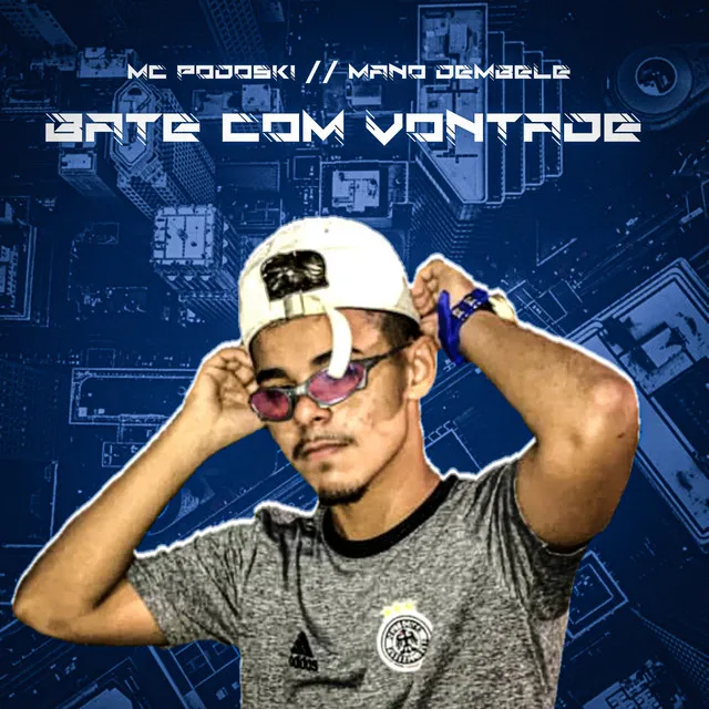 Bate Com Vontade