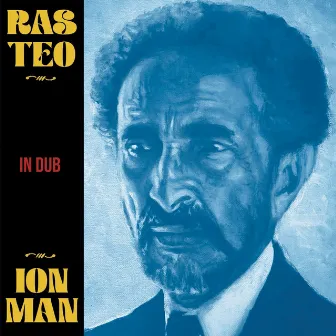 Ion Man in Dub by Ras Teo