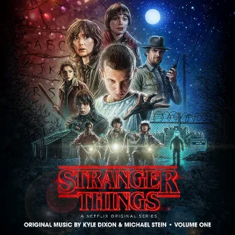 Stranger Things, Vol. 1 (A Netflix Original Series Soundtrack) by Kyle Dixon & Michael Stein