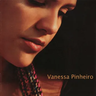 Vanessa Pinheiro by Vanessa Pinheiro