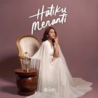 Hatiku Menanti by Yotari