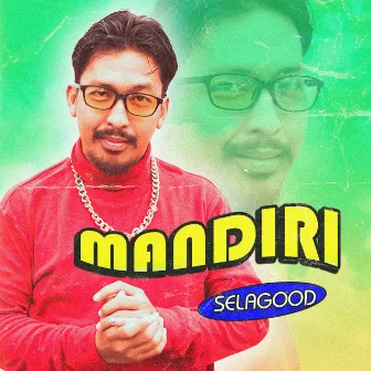 Mandiri by Sela Good