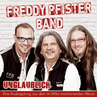 Unglaublich by Freddy Pfister Band