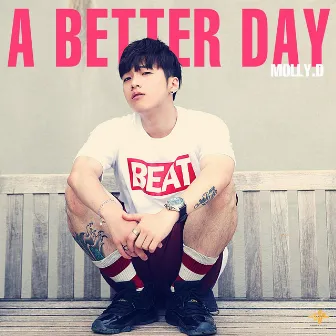 A Better Day by Molly.D