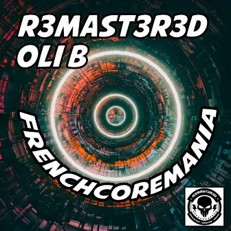 Frenchcoremania by R3MAST3R3D