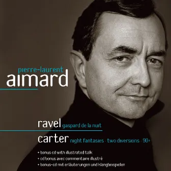 Ravel & Carter : Piano Works by Pierre-Laurent Aimard