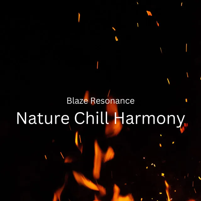 Fire Dance Chill Harmony