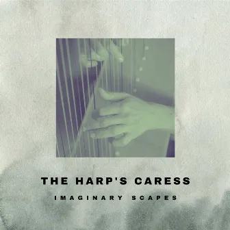 The Harp's Caress: Delicate Tunes for Restful Moments by 