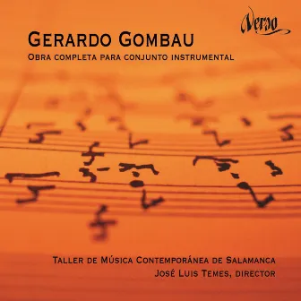 Gerardo Gombau: Obra completa para conjunto instrumental by Gerardo Gombau