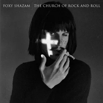 The Church Of Rock And Roll by Foxy Shazam