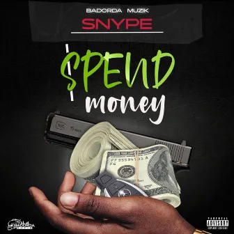 $pend Money by Snype