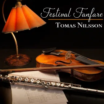 Festival Fanfare by Tomas Nilsson