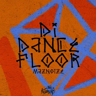 Di Dancefloor by Maznoize