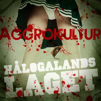 Aggrokultur by Hålogalandslaget