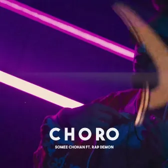 Choro by Somee Chohan