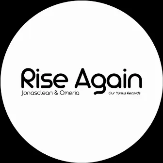 Rise Again by Jonasclean