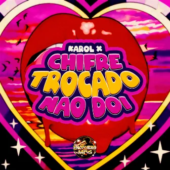 Chifre Trocado Não Dói by Unknown Artist