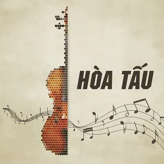 Tu Tinh Khuc by Hoa Tau