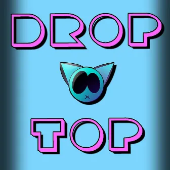 Platinum EP by Drop Top