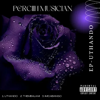 Uthando by PerciiH Musician