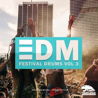 EDM Festival Drums, Vol. 3 by Doxbor