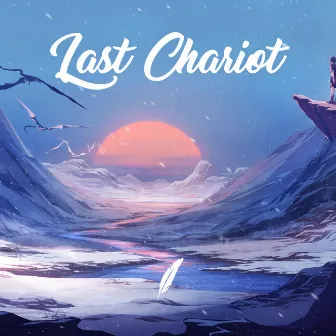 Call You by Last Chariot