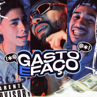 Gasto e Faço by Rdd mc