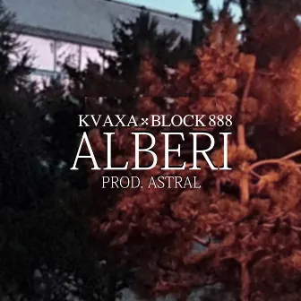 Alberi by Astral Beats