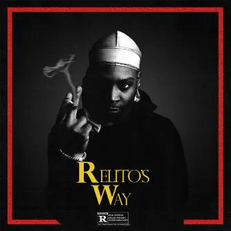 Relito's Way by Relito