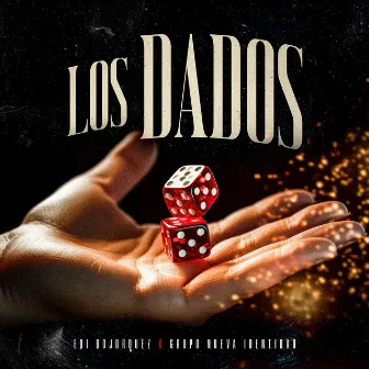 Los Dados by Edi Bojórquez