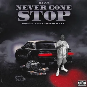 Never Gone Stop by Vongocrazy