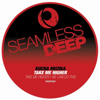 Take Me Higher by Kucna Muzika