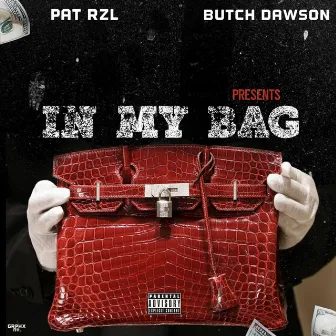 In My Bag by Pat RZL