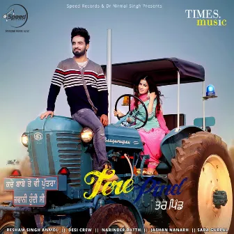 Tere Pind - Single by Resham Singh Anmol