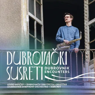 Dubrovački Susreti by Lovro Merčep