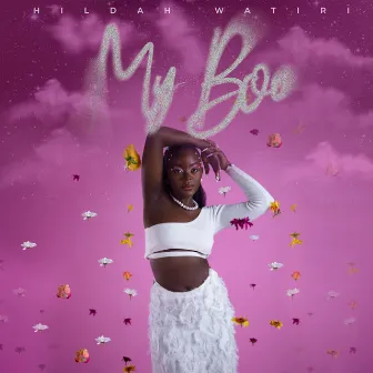 My Boo by Hildah Watiri