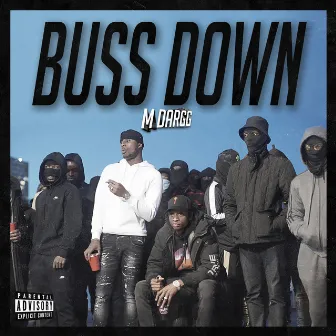 Buss Down by M Dargg