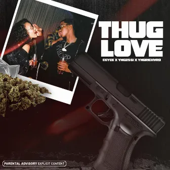 Thug Love by Ceyce