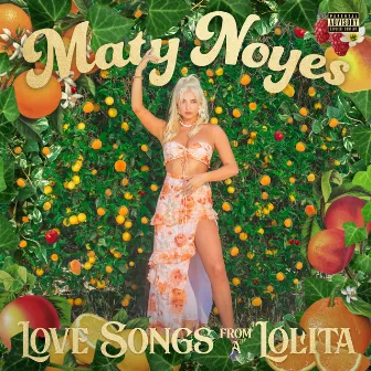 Love Songs From A Lolita by Maty Noyes