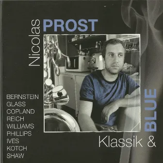 Klassik and Blue by Nicolas Prost